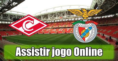 Benfica Vitória SC online assistir ao jogo ao vivo e grátis