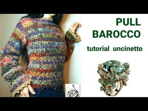 TUTORIAL UNCINETTO FACILE PULL BAROCCO TUTTE LE TAGLIE YouTube