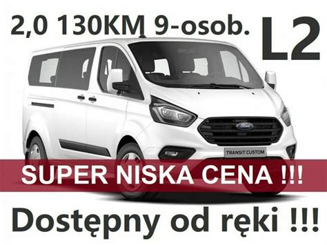 Ford Transit Custom Kombi L Km Osob Trend Super Niska Cena