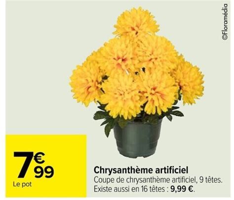 Promo Chrysanthème artificiel chez Carrefour