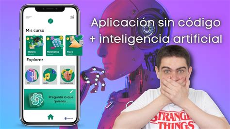 IA y sin código la combinación perfecta para crear Aplicaciones YouTube