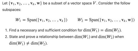 Solved Let V V Vk W Be A Subset Of A Vector Space V Chegg