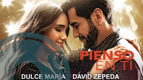 Dulce Mar A David Zepeda Pienso En Ti Lyrics Video Youtube