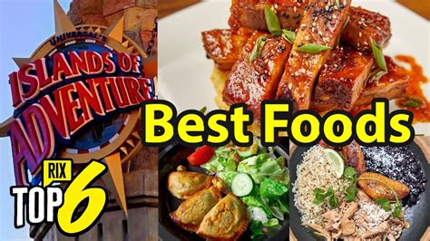 Six Best Foods At Islands Of Adventure Checking Out All The