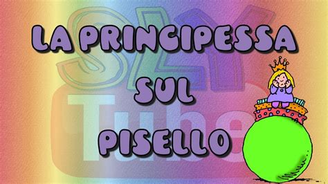 La Principessa Sul Pisello Fiabe Sonore Per Bambini 011 YouTube