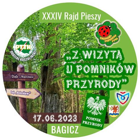 Relacja Z Xxxiv Rajdu Pieszego Z Wizyt U Pomnik W Przyrody W Dniu