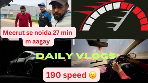 Meerut Se Noida 27 Min M Aagay Heavy Drive YouTube