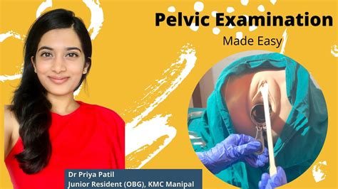 basic pelvic examination   routine gynecology case dr priya patil