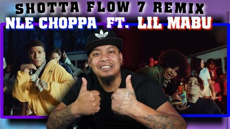 Nle Choppa Shotta Flow 7 Remix Ft Lil Mabu Reaction Youtube