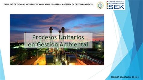 Procesos Unitarios En Gesti N Ambiental Uisek By Johamed Issuu