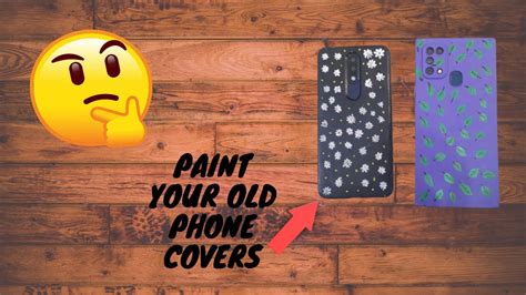 Diy Phone Case Convert Old Mobile Case Into New How To Paint Phone