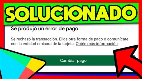 No Se Pudo Completar La Transaccion Google Play Youtube