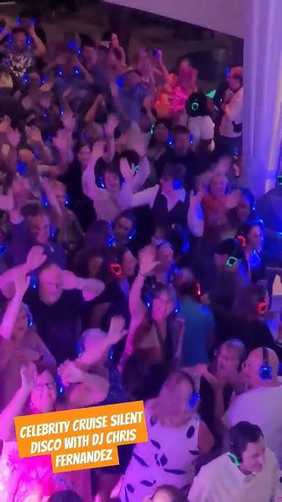 Celebritycruises Silent Disco With Dj Chris Fernandez Youtube