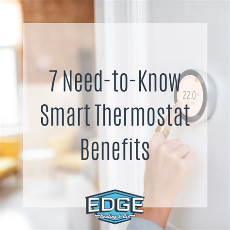 7 Need To Know Smart Thermostat Benefits Edge Heating And Air