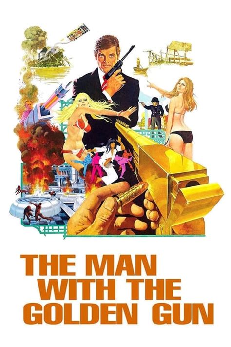 The Man With The Golden Gun 1974 — The Movie Database Tmdb