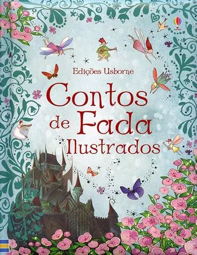 Livro Infantil Contos De Fada Ilustrados Usborne MercadoLivre