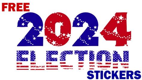 FREE 2024 Presidential Candidate Stickers – FREE Election Bumper ...