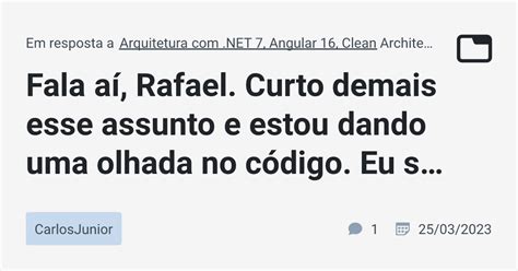 Fala A Rafael Curto Demais Esse Assunto E Estou Dando Uma Olhada No