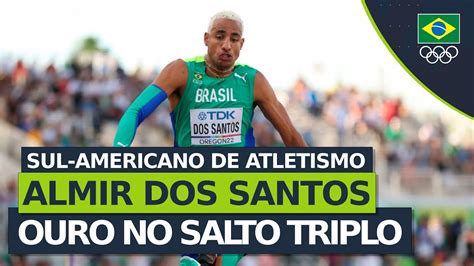 Sul Americano De Atletismo Almir Dos Santos Ouro No Salto Triplo E