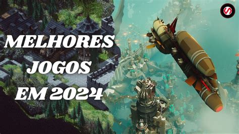 Melhores Jogos Aguardados Para 2024 TOP 30 YouTube