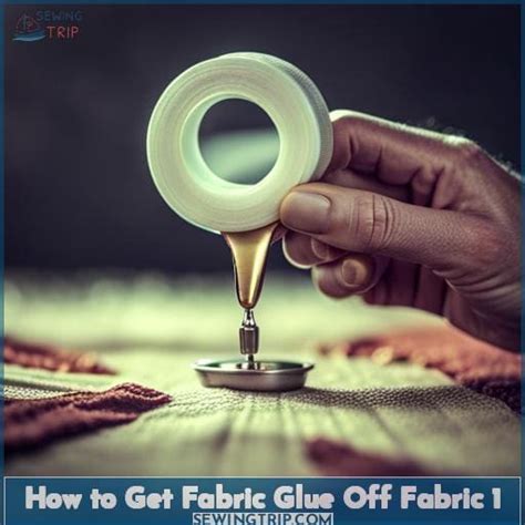 how to get fabric glue out of fabric