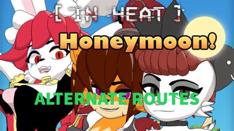 IN HEAT Honeymoon Chapter 1 Alternate Routes YouTube