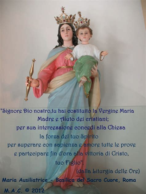 Maria Auxilium Christianorum La Madonna Di Don Bosco Buona Festa Di Maria Ausiliatrice