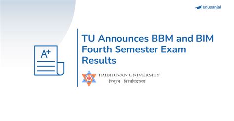 Bbm And Bim Fourth Semester Exam Results Tribhuvan University Edusanjal