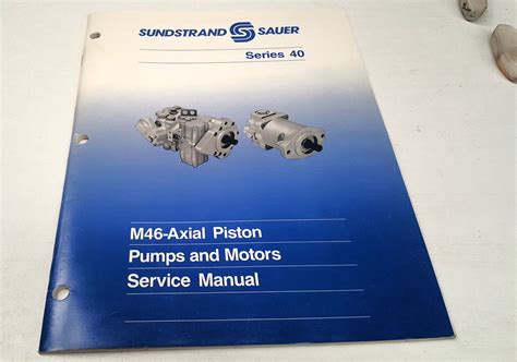 1988 SUNDSTRAND SAUER M46 AXIAL Piston Pumps Motors Manual EBay