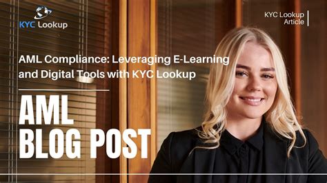 Aml Compliance Leveraging E Learning And Digital Tools Kyc Lookup