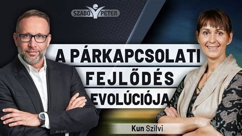 A P Rkapcsolati Fejl D S Evol Ci Ja Kun Szilvi S Szab P Ter