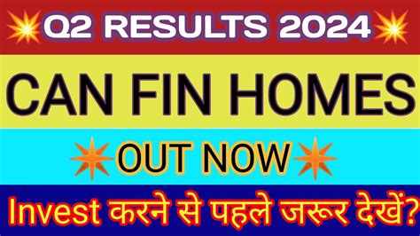 Can Fin Homes Q Results Can Fin Homes Results Can Fin Homes