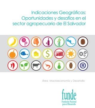 Indicaciones Geográficas Oportunidades y desafíos en el sector