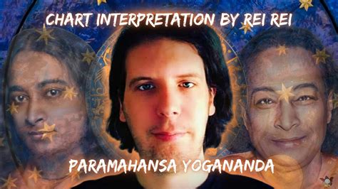 Rei Rei Natal Chart Interpretation Episode Paramahansa Yogananda