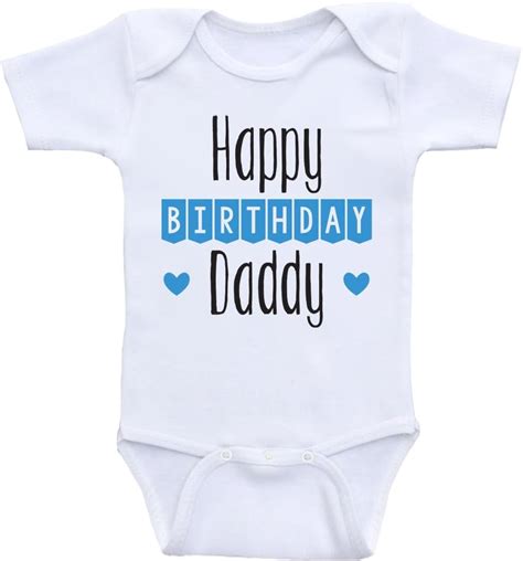 Heart Co Designs Happy Birthday Daddy Baby Bodysuits Dad