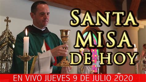 Misa De Hoy En Vivo Jueves De Julio Heraldos Del Evangelio Youtube