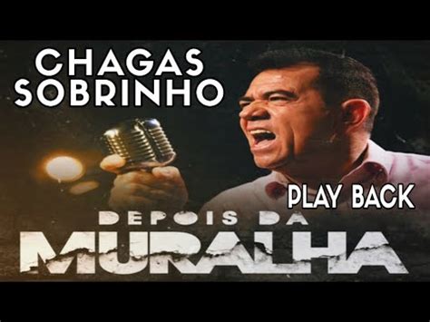 Chagas Sobrinho Depois Da Muralha Play Back Original Legendado