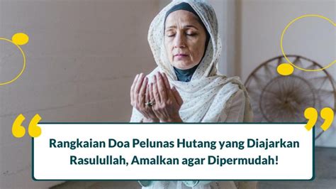 5 Doa Pelunas Hutang Yang Diajarkan Rasulullah Amalkan