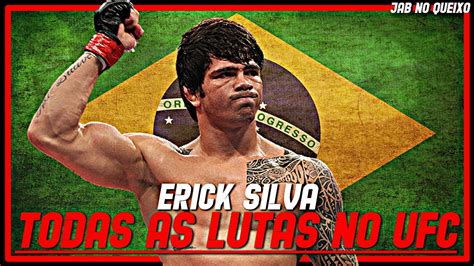 Erick Silva Todas As Lutas No Ufc Erick Silva All Fights In Ufc Youtube