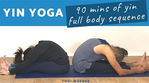 Yin Yoga 90 Mins Of Yin Full Body Yin Yoga Practice 90 Mins Youtube