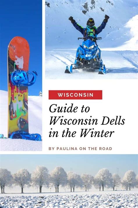 16 Cool Things to do in Wisconsin Dells in Winter - Paulina on the road