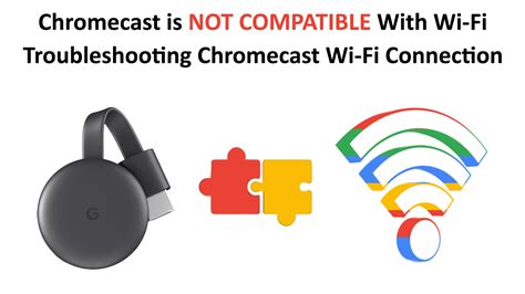 Chromecast Not Compatible With Wi Fi Troubleshooting Chromecast Wi Fi Connection Routerctrl