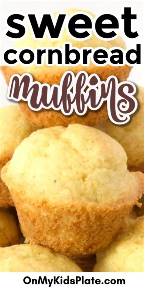 Perfect Cornbread Muffins Recipe Crunchy Creamy Sweet Artofit