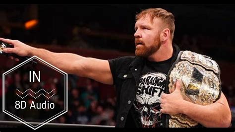 Unscripted Violence Jon Moxley Aew Theme 8d Audio Youtube