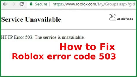 Roblox Error Code 503 Gossipfunda