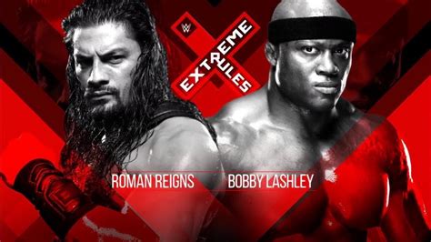 Wwe Extreme Rules Roman Reigns Vs Bobby Lashley Youtube