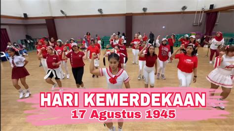 SENAM HARI KEMERDEKAAN 17 Agustus 1945 Zin Tinny YouTube