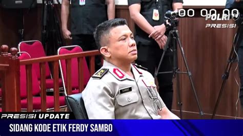 Irjen Ferdy Sambo Jalani Sidang Kode Etik Dulohupa Id