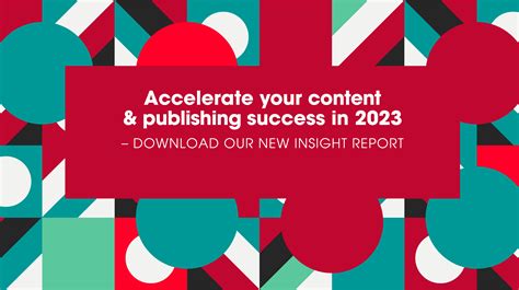 Download our new insight report to accelerate your success in 2023