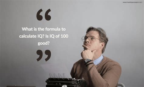 What is the formula to calculate IQ? Is IQ of 100 good?